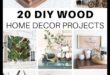 DIY Ξύλινη διακόσμηση σπιτιού: Δημιουργία κομψών και λειτουργικών κομματιών