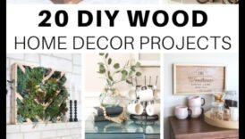 DIY Ξύλινη διακόσμηση σπιτιού: Δημιουργία κομψών και λειτουργικών κομματιών