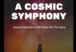 Cosmic Symphony: Harmonizing the Elements of Interstellar Exploration